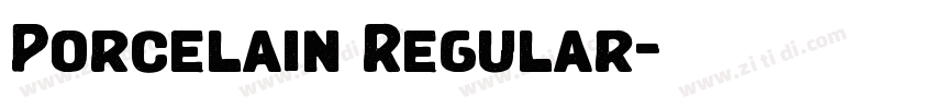 Porcelain Regular字体转换 Porcelain Regular字体转换